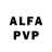 A-PVP VHQ mr.kotia koshkerov